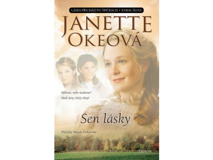 Sen lásky - kniha šestá  -Janette Okeová