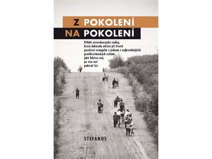 Z pokolení na pokolení  -Eric Foley