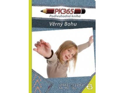 Podivuhodná kniha 6 - Věrný Bohu