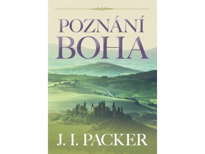 J.I.Packer - Poznání Boha