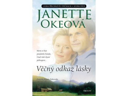 Věčný odkaz lásky  -Kniha pátá  -Janette Okeová