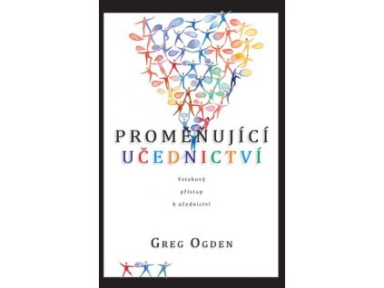 Ogden Greg - Proměňující učednictví