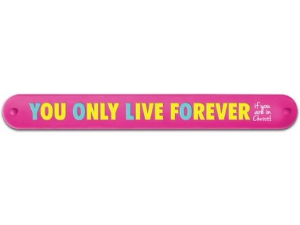 náramek samonavíjecí - You Only Live fOrever