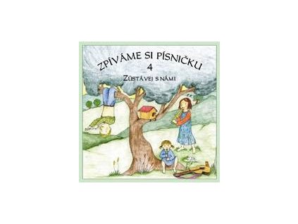 CD- Ztracená kapela 4 (Zůstávej s námi)