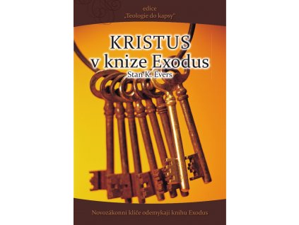 Kristus v knize Exodus (Stan Evers)