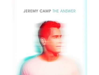 CD-Camp, Jeremy - The Answer