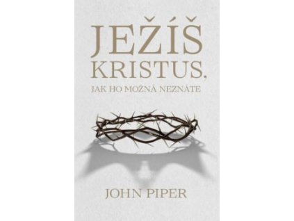 Jezis Kristus jak ho mozna neznate 1 231x352