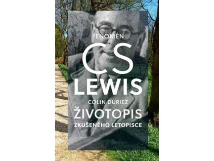 C. S. Lewis  - Životopis zkušeného letopisce