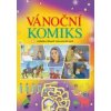 Vánoční komiks - Vánoční příběh s hádankami a úkoly.