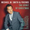 CD-Smith Michael W.  a  friends - The Spirit Of Christmas