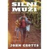 John Crotts - Silní Muži