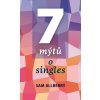 7 mýtů o singles - Sam Allberry