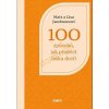 100 způsobů, jak projevit lásku dceři -Matt a Lisa Jacobsonovi