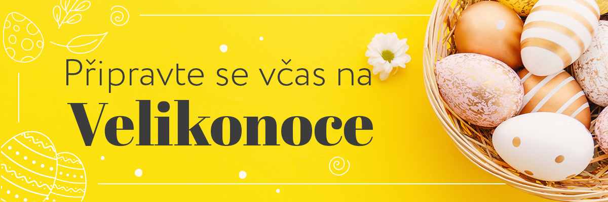 Připravte se včas na Velikonoce