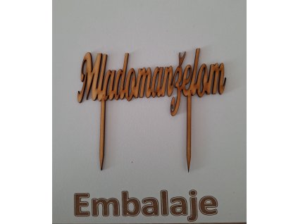 Drevený zápich Nápis ''Mladomanželom''