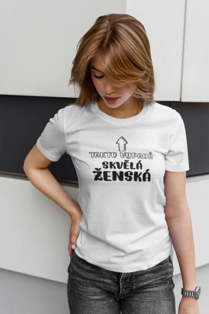 Dámské tričko Skvělá ženská