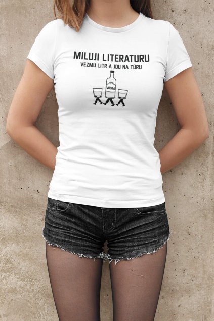 Dámské tričko Miluji literaturu
