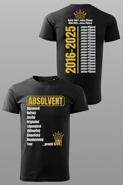 Absolventské tričko... prostě JA!