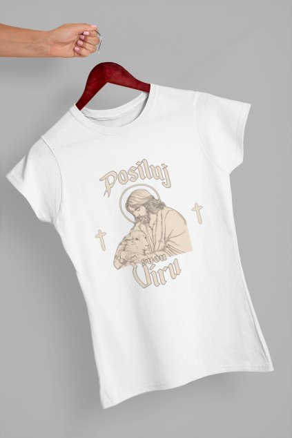 Křesťanské tričko Posiluj svou víru