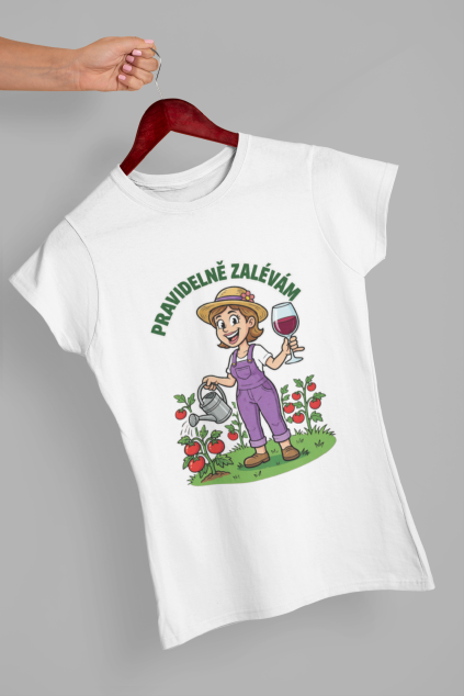 Dámské tričko Pravidelně polévám.