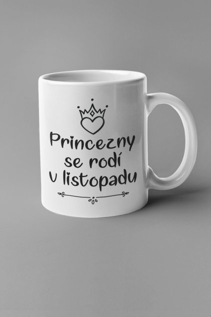 Hrnek Princezny se rodí v listopadu