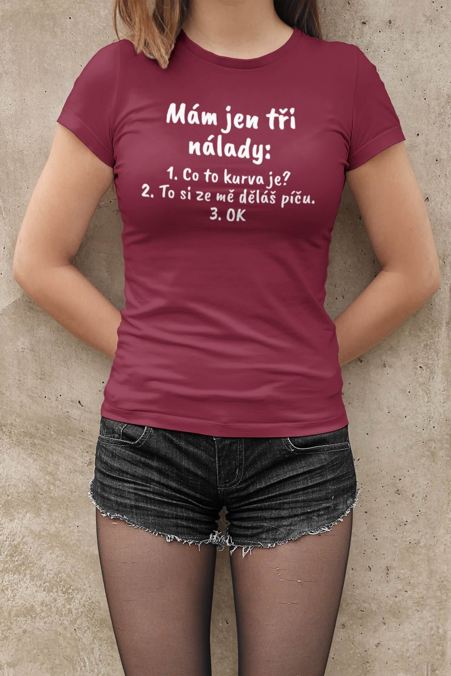 Dámské tričko Mám jen tři nálady