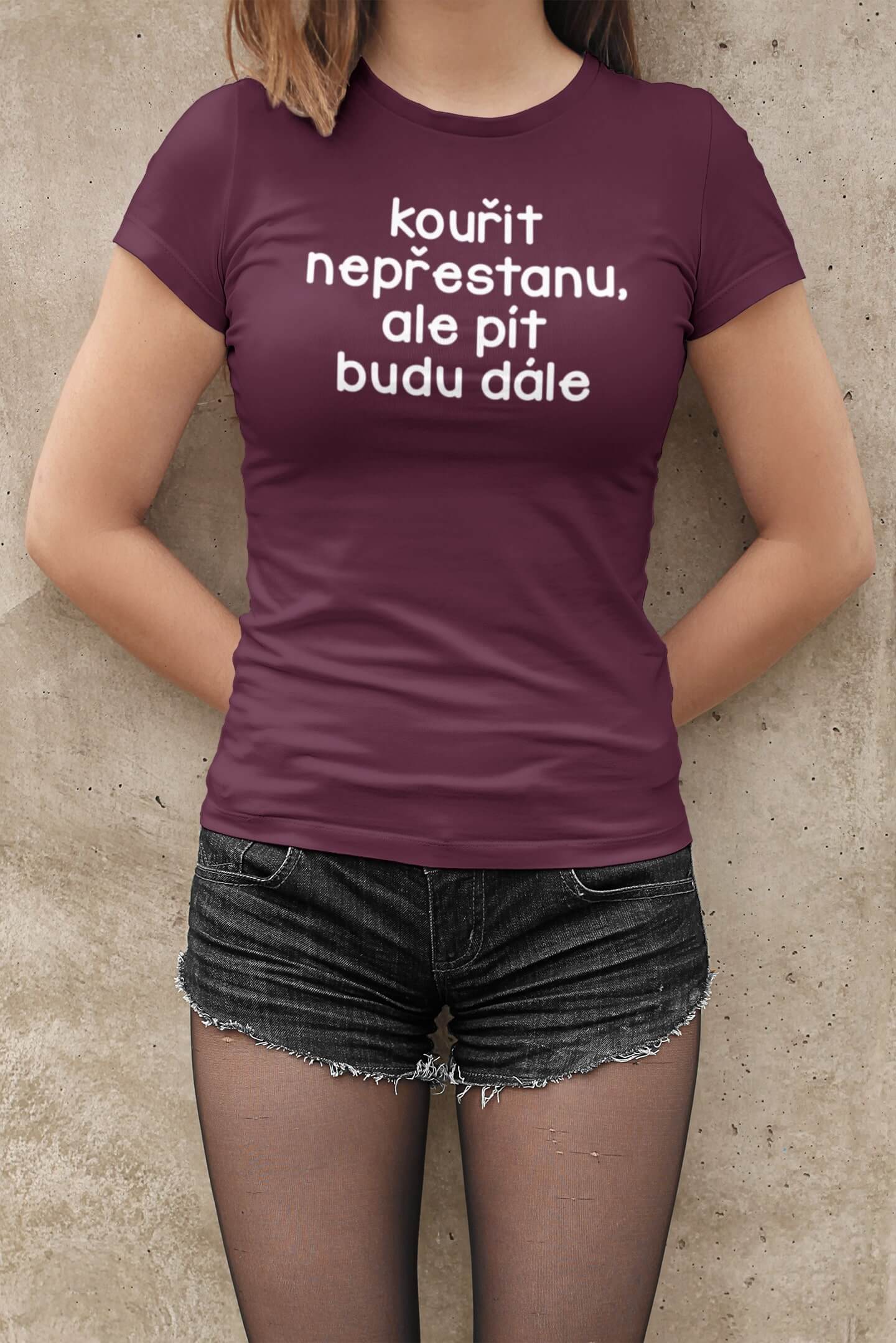 Levně Dámské tričko Kouřit nepřestanu Barva: Fuchsiová