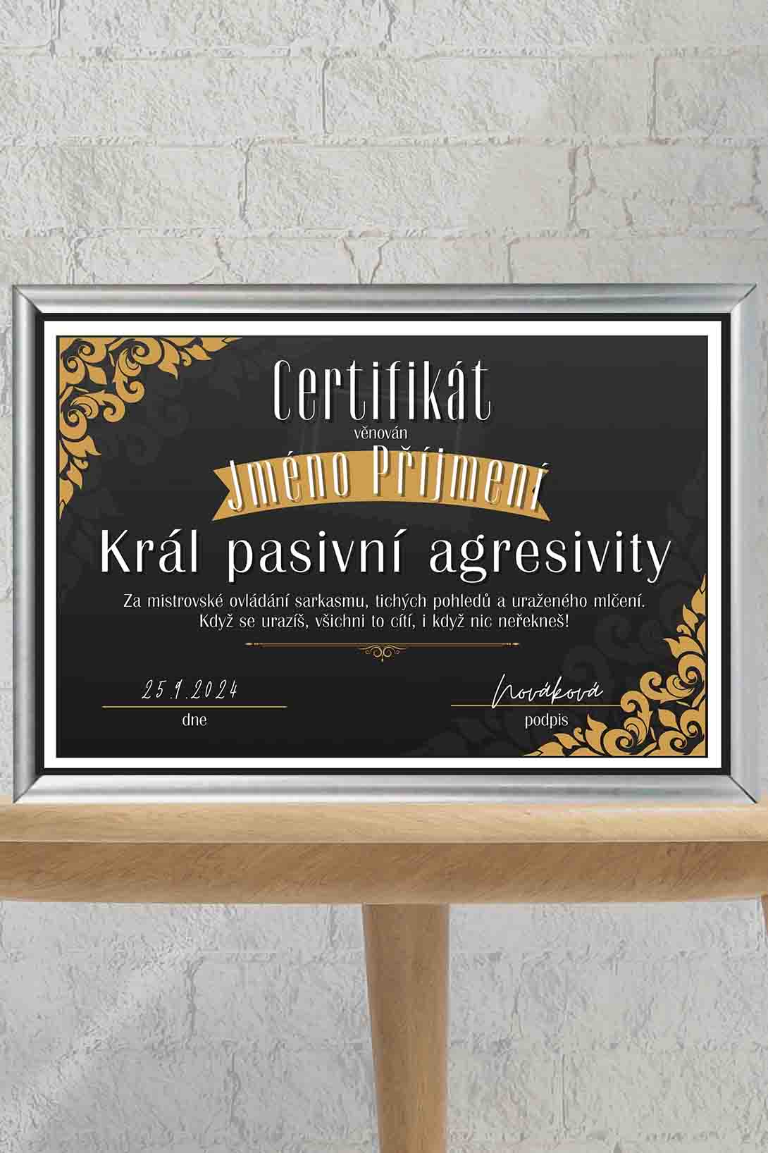 Levně Certifikát Král/Královna pasivní agresivity Barva: Stříbrná, Pro koho: Pro muže