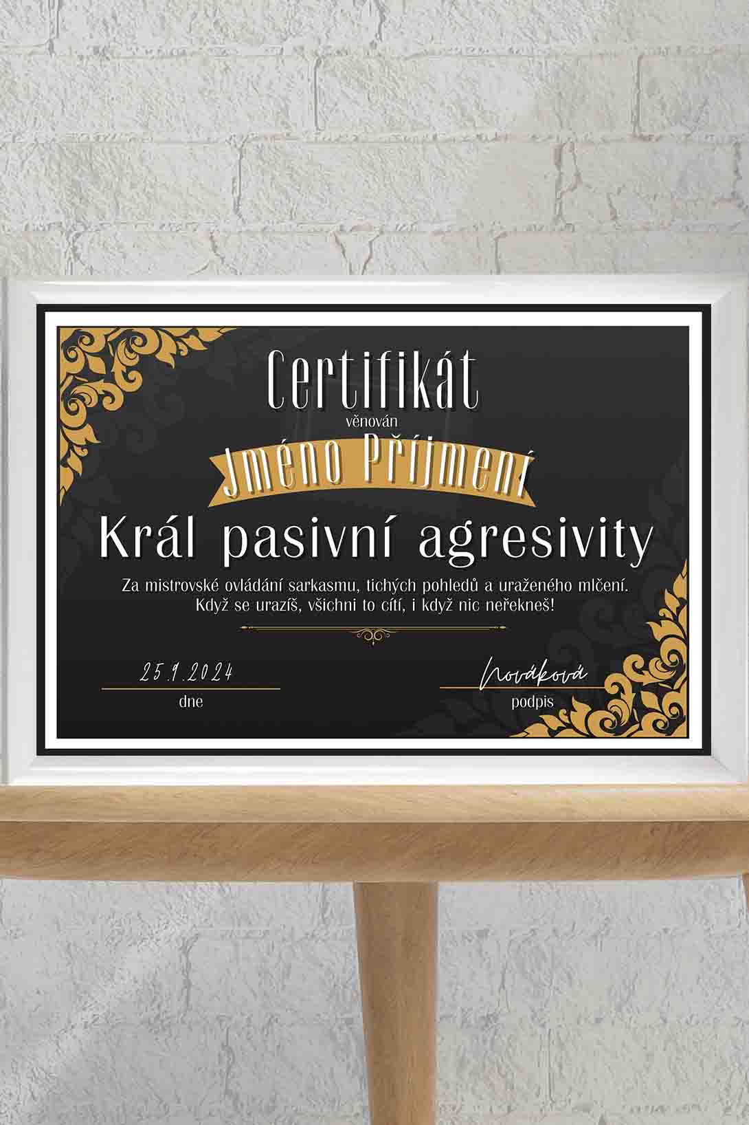 Levně Certifikát Král/Královna pasivní agresivity Barva: Bílá, Pro koho: Pro muže