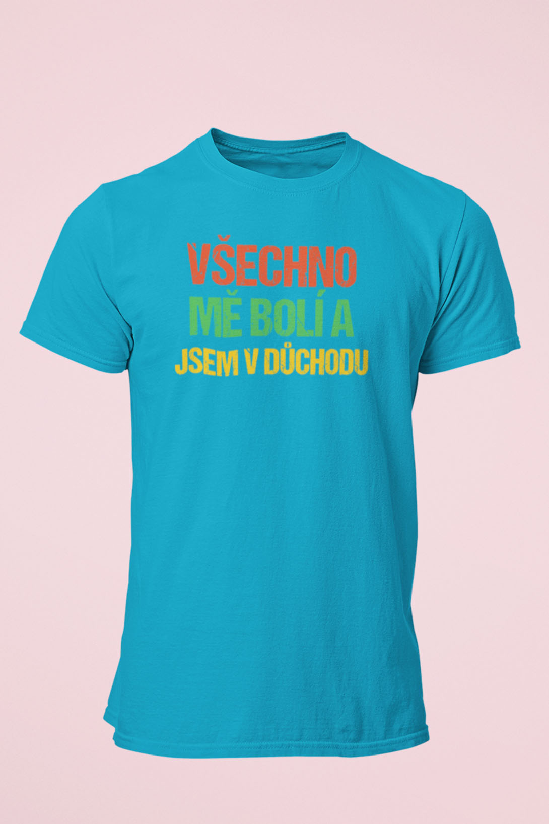 Pánské tričko Všechno mě bolí Barva: Tyrkysová, Velikost: 2XL