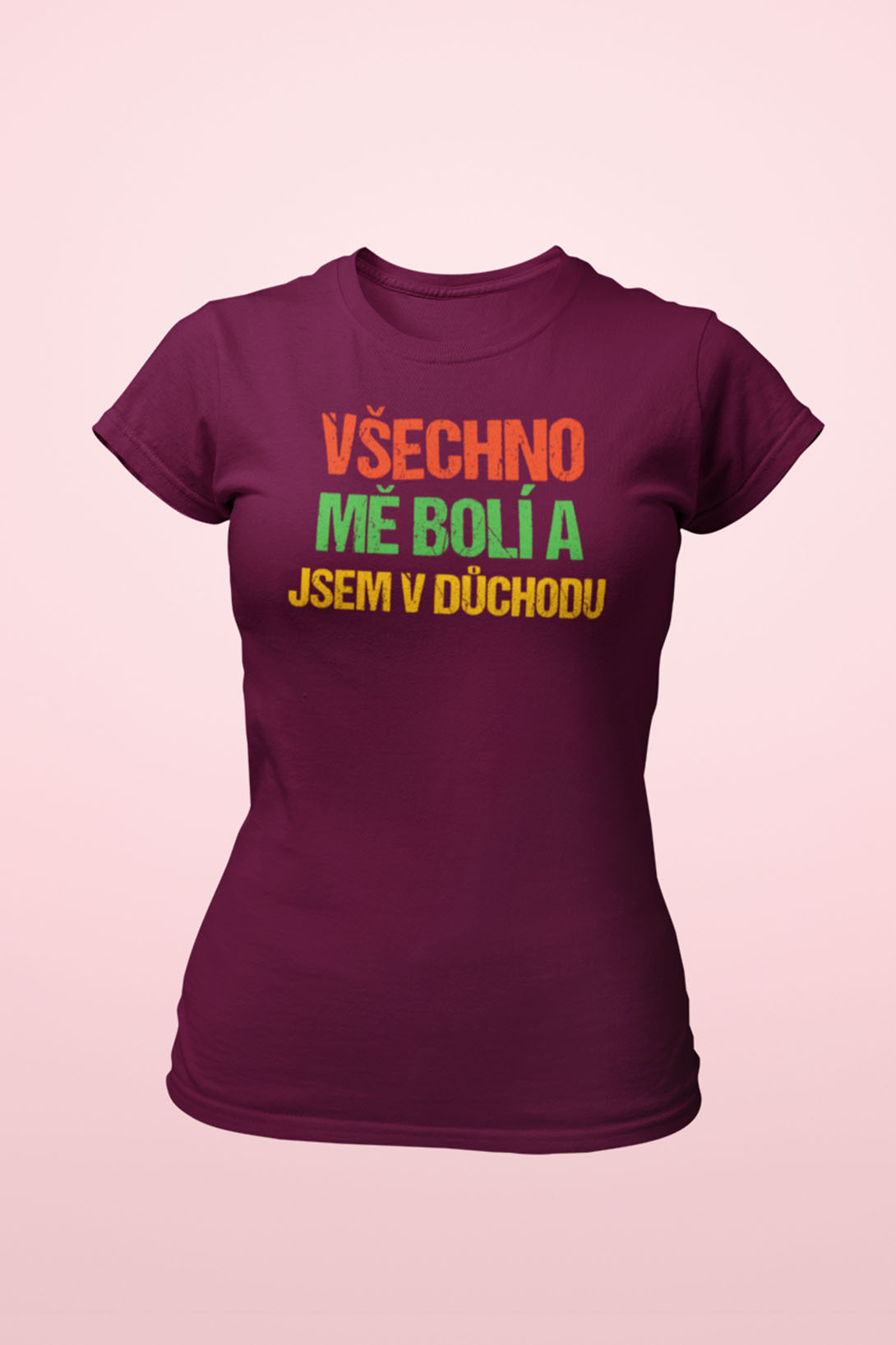 Dámské tričko Všechno mě bolí