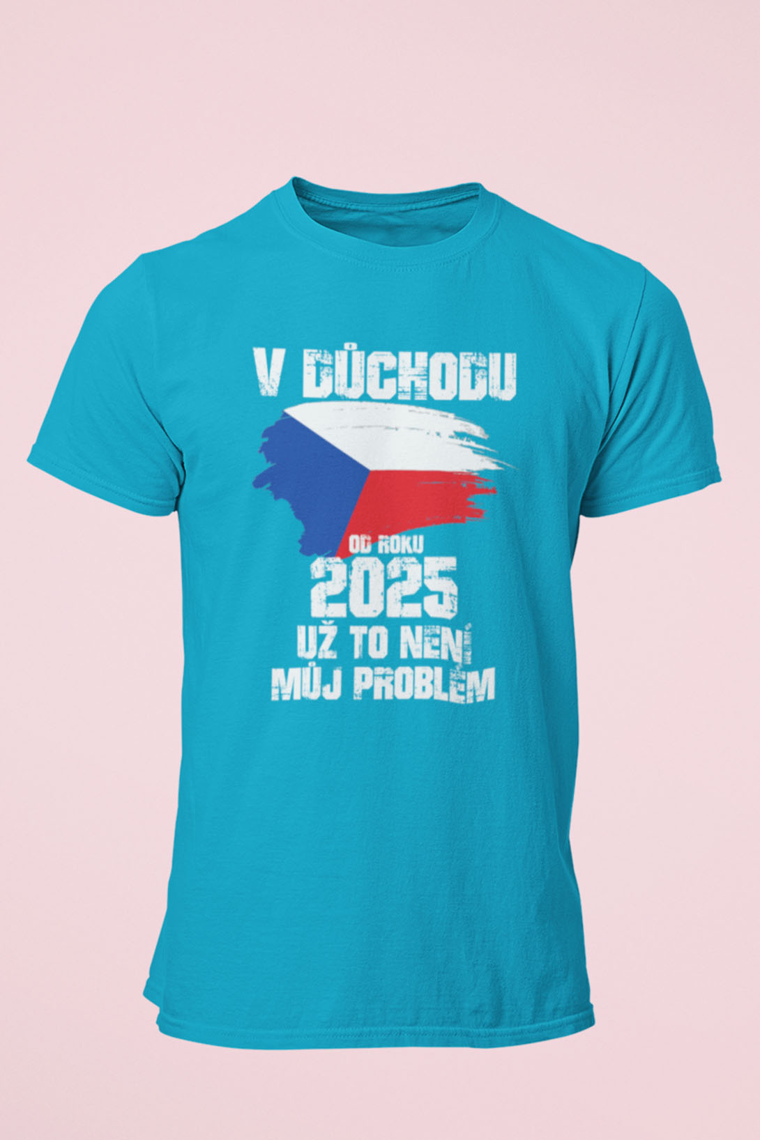 Pánské tričko Už to není můj problém Barva: Tyrkysová, Velikost: 4XL