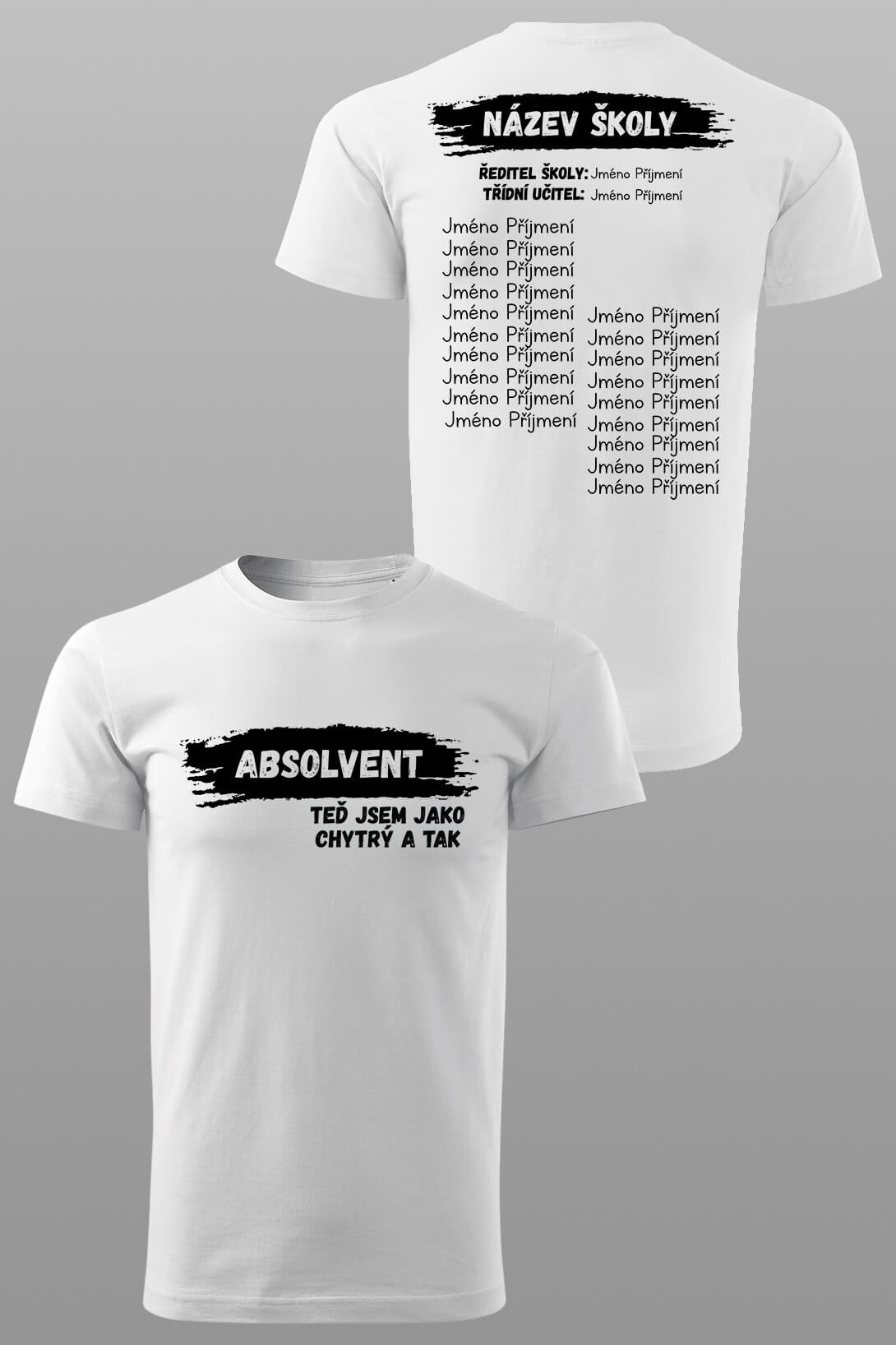 Absolventské tričko Chytrý absolvent Barva: Bíla, Velikost: 3XL