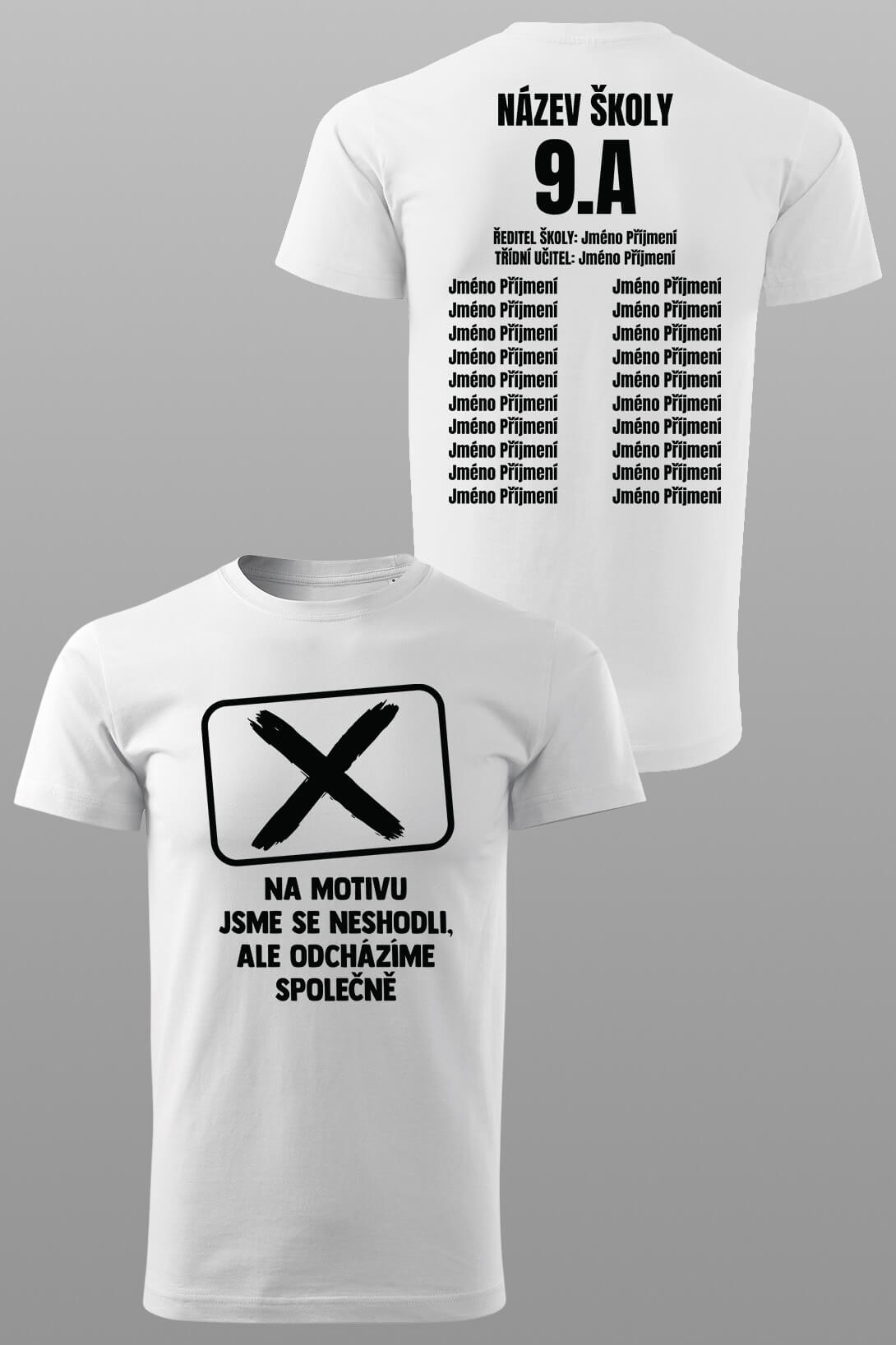 Absolventské tričko Odcházíme společně Barva: Bíla, Velikost: 3XL