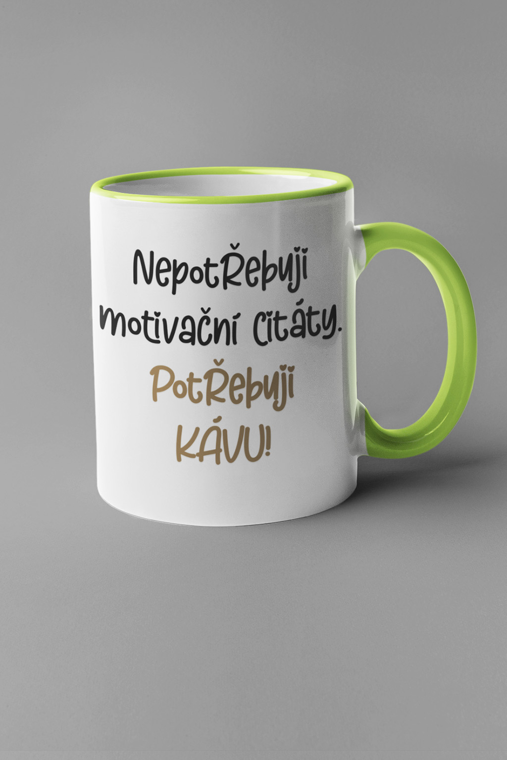 Hrnek Potřebuji kávu