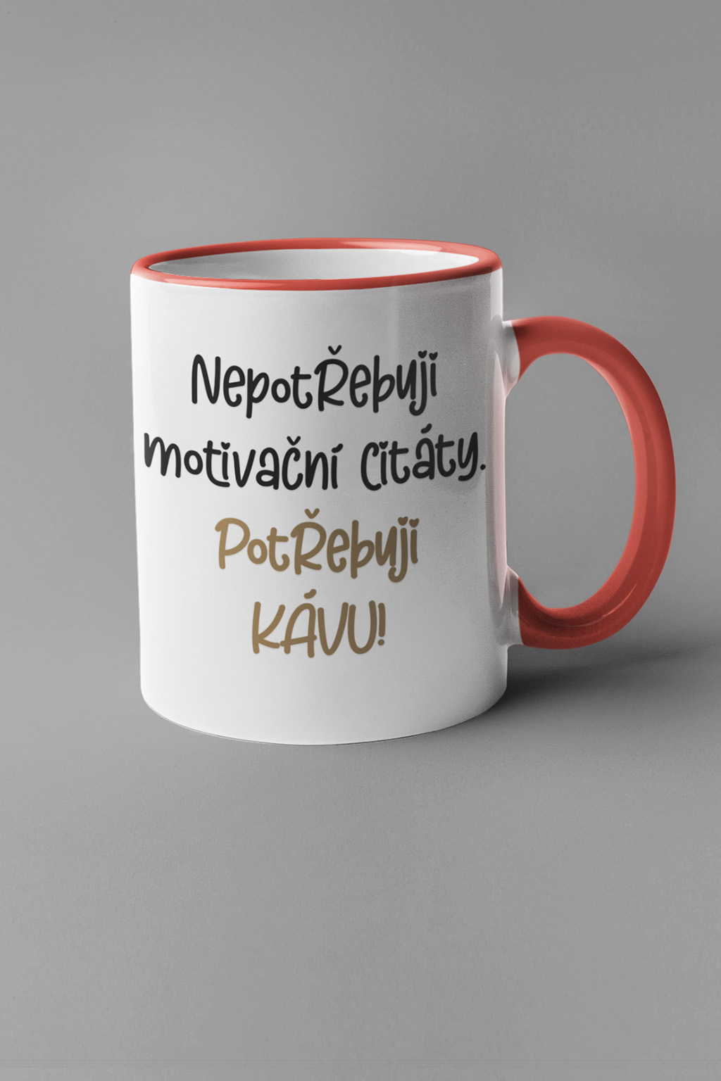 Hrnek Potřebuji kávu