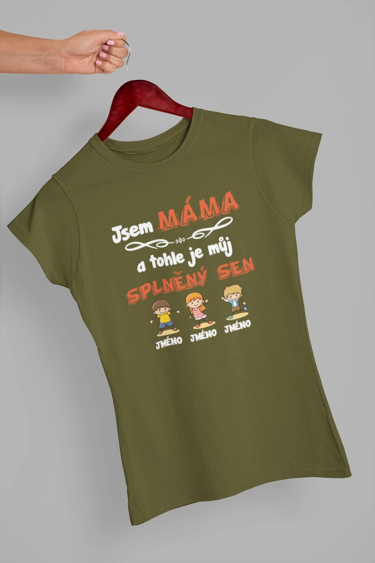 Dámské tričko Mámin splněný sen Barva: Khaki