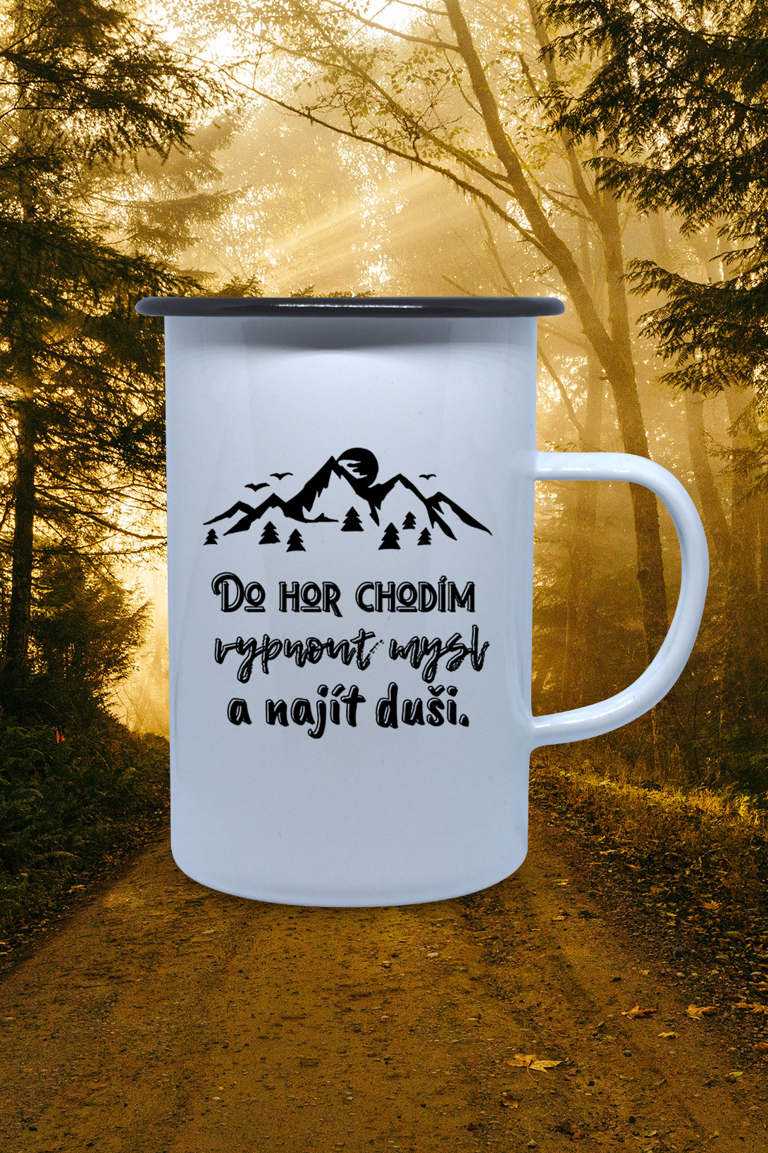 Plechový hrnek Do hor chodím Hrnek: Kovový hrnek 450ml
