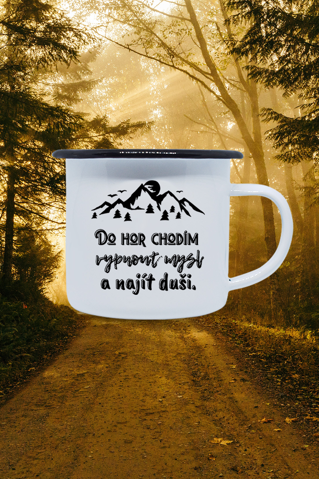 Plechový hrnek Do hor chodím Hrnek: Kovový hrnek 300ml
