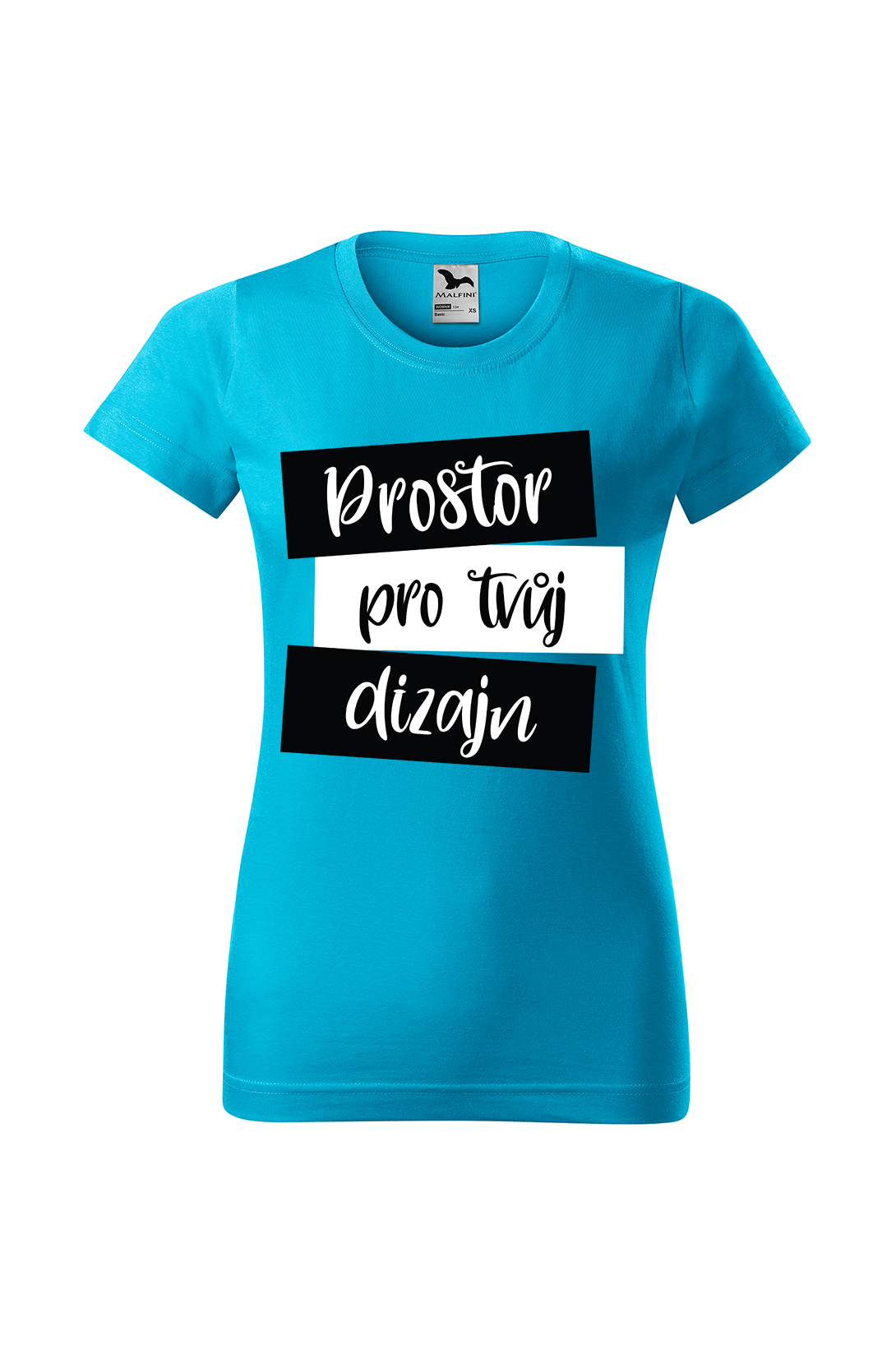 Dámské tričko s vlastním potiskem Barva: Tyrkysová, Velikost: S