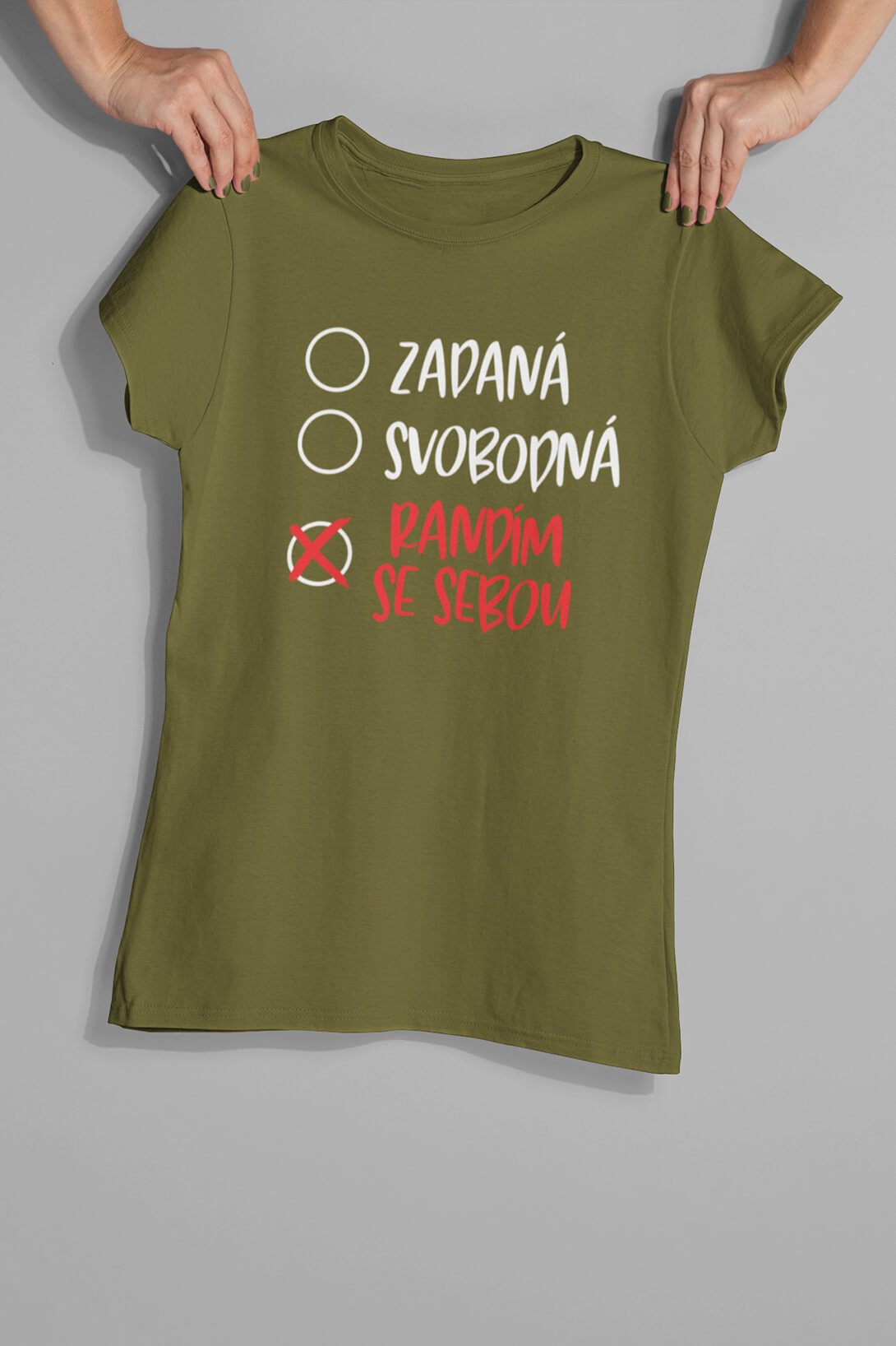 Levně Dámské tričko Randím se sebou Barva: Khaki