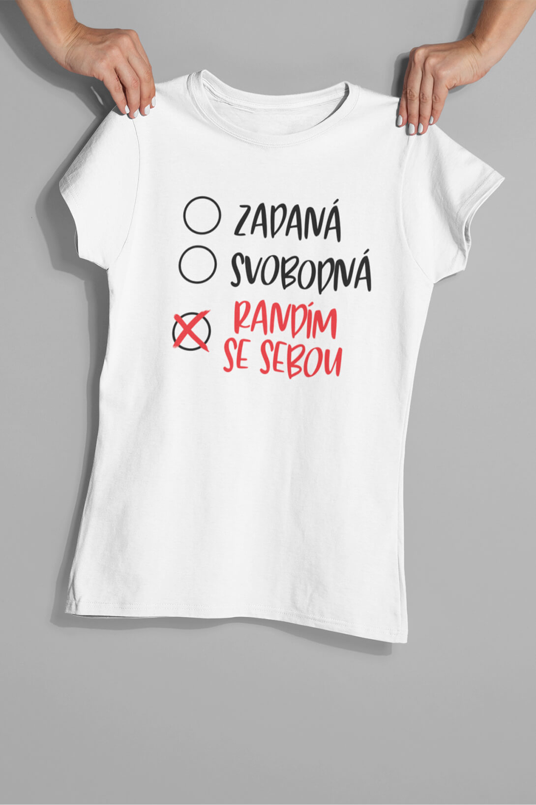 Dámské tričko Randím se sebou Barva: Bíla, Velikost: M