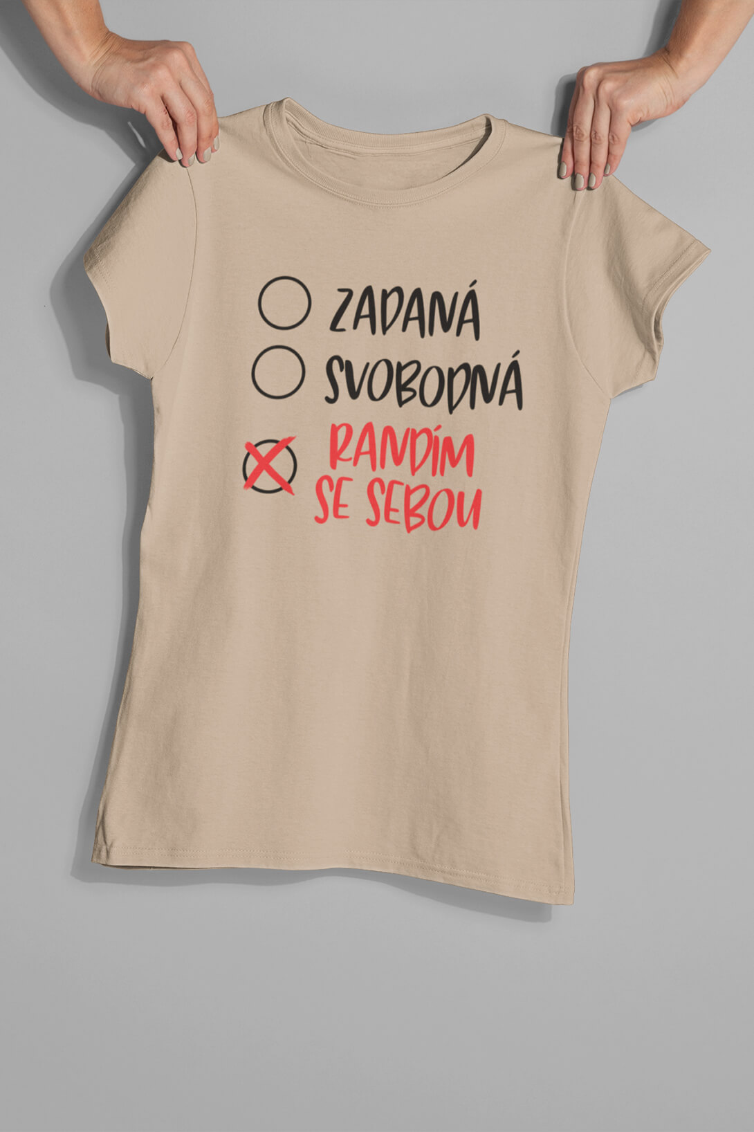 Dámské tričko Randím se sebou Barva: Písková, Velikost: S