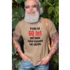 Pánske tričko Trvalo mi 60 let