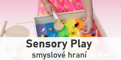 Smyslové hraní Sensory Play