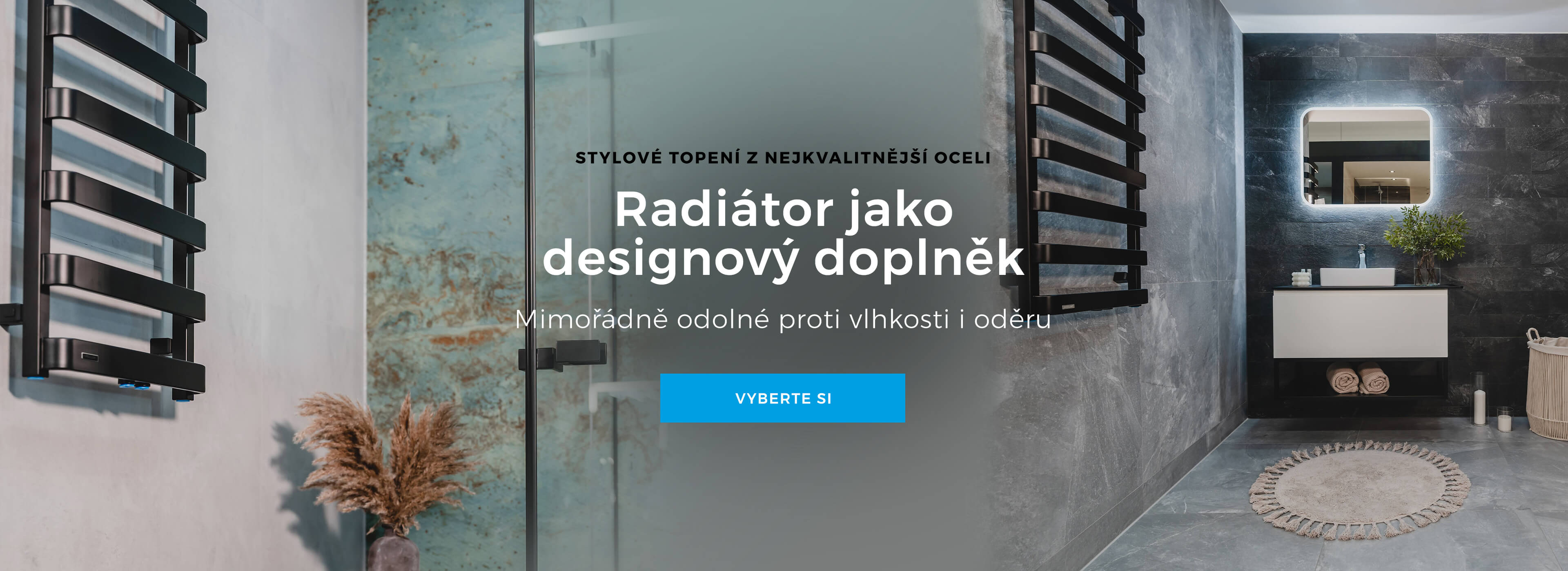 Elegantní koupelnová topná tělesa