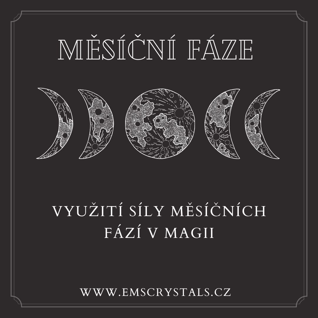 MAGIE MĚSÍČNÍCH FÁZÍ
