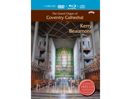KERRY BEAUMONT - The Grand Organ Of Coventry Cathedral (Blu-ray + DVD)