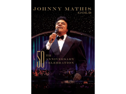 JOHNNY MATHIS - Gold: A 50Th Anniversary Celebration (DVD)