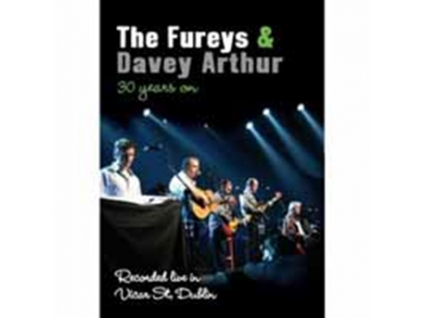 FUREYS & ARTHUR DAVEY - 30 Years On (DVD)
